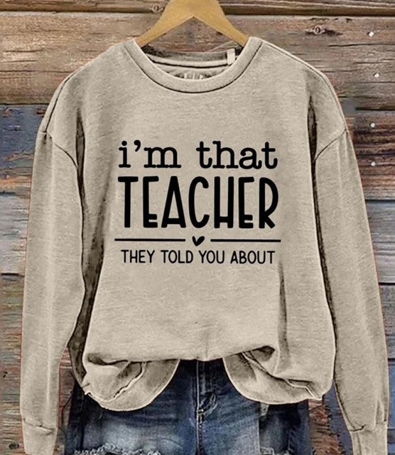 I'm That Teacher Crewneck Sweatshirt