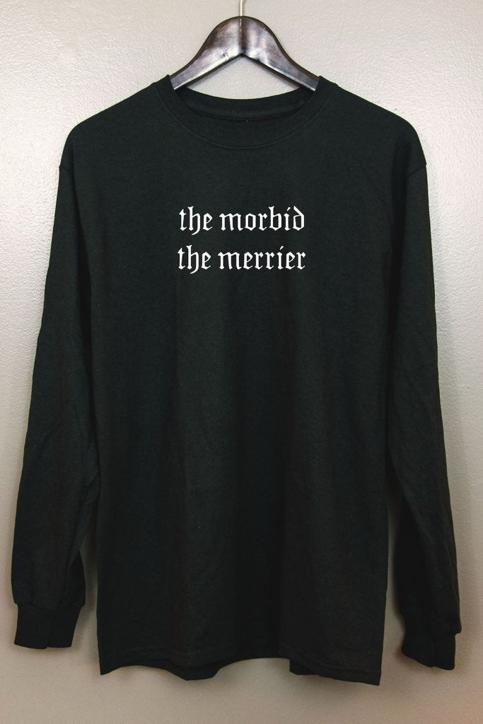 The Morbid the Merrier